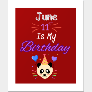 June 11 st is my birthday Posters and Art